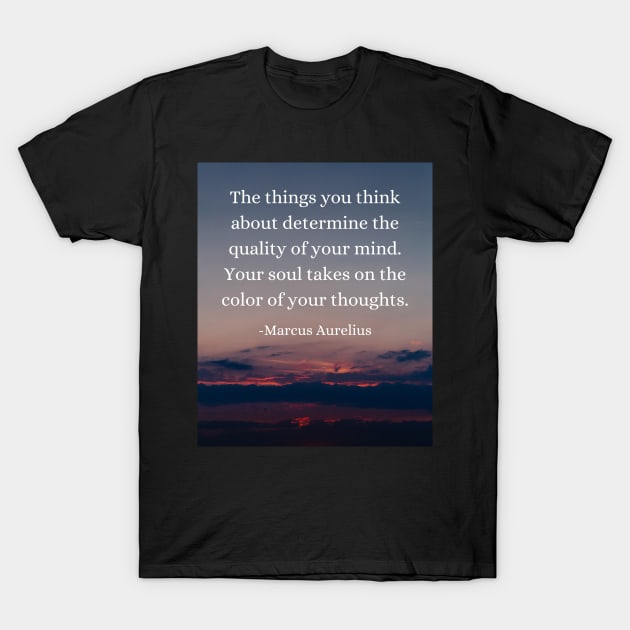 Marcus Aurelius: Shape Your Mind, Paint Your Soul T-Shirt by Dose of Philosophy